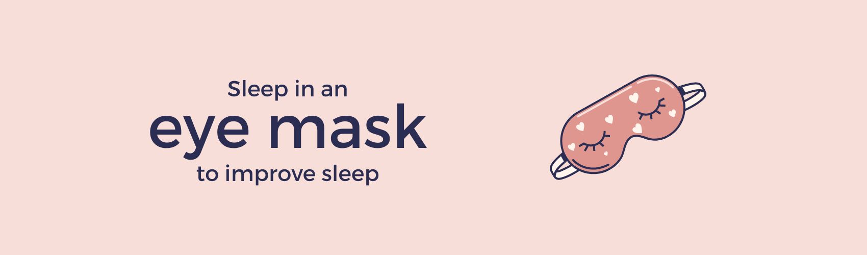 Sleep in a satin eye mask