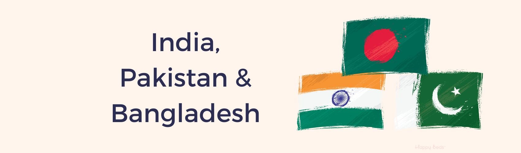 India, Pakistan and Bangladesh
