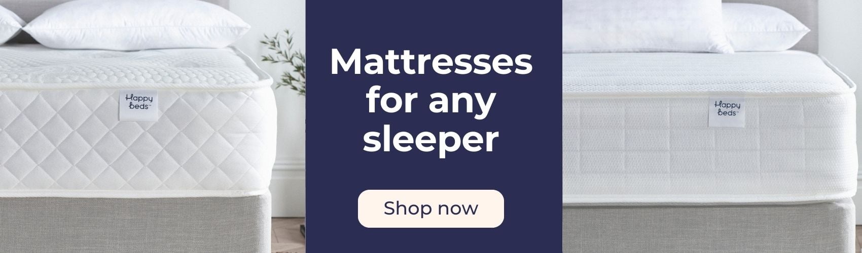 Shop mattresses now