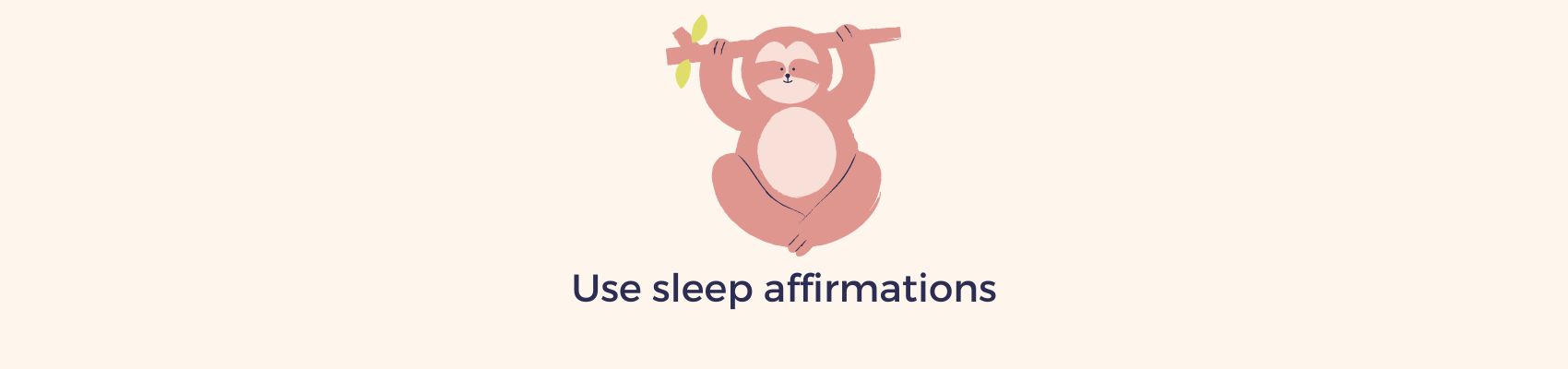 Sleep affirmations
