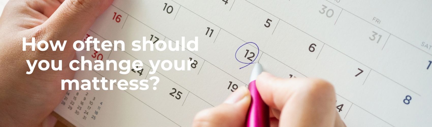 How Often Should You Change Your Mattress?