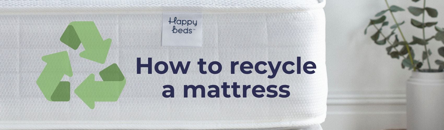 How to Recycle a Mattress