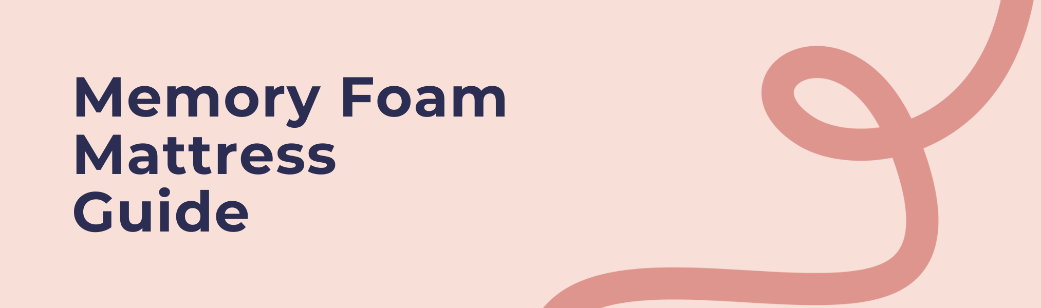 Memory Foam Mattress Guide